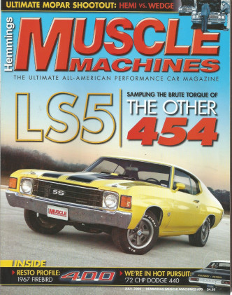HEMMINGS MUSCLE MACHINES 2009 JULY - 440 v HEMI, DEL RIO, LSC, LS5